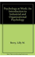 Psychology at Work: An Introduction to Industrial and Organizational Psychology