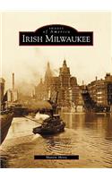 Irish Milwaukee