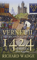 Verneuil 1424: The Second Agincourt