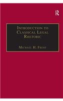 Introduction to Classical Legal Rhetoric