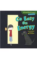 Go Easy on Energy