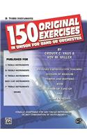 150 Original Exercises in Unison for Band or Orch.: Band Supplement