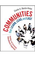 Communities That Learn, Lead, and Last: Building and Sustaining Educational Expertise