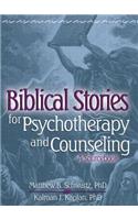 Biblical Stories for Psychotherapy and Counseling