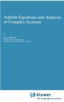 Adjoint Equations and Analysis of Complex Systems