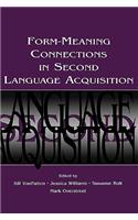 Form-Meaning Connections in Second Language Acquisition