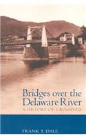 Bridges Over the Delaware River