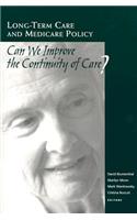 Long-Term Care and Medicare Policy