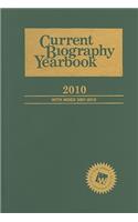 Current Biography Yearbook 2010
