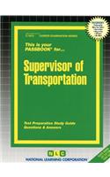 Supervisor of Transportation: Passbooks Study Guide