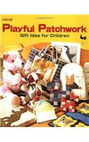 Playful Patchwork: Gift Idea for Children