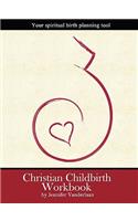 Christian Childbirth Workbook