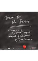 Thank You Mr. Jenkins