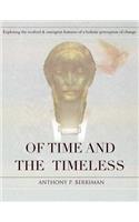 Of Time and the Timeless