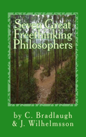 Seven Great Freethinking Philosophers