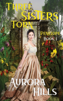 Three Sisters Torn - Penelope - Book 1