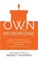 Own the Microphone