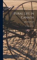 Rural Life in Canada [microform]