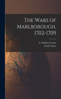 Wars of Marlborough, 1702-1709