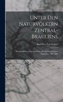 Unter Den Naturvölkern Zentral-Brasiliens