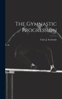 The Gymnastic Progression