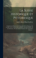 Suisse Historique Et Pittoresque