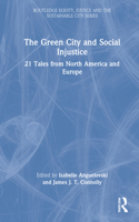 The Green City and Social Injustice