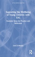 Supporting the Wellbeing of Young Children with Eal