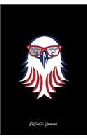 Patriotic Journal: Lined Journal - Eagle Sunglasses Black Cool Fun-ny Political Patriot Gift - Black Ruled Diary, Prayer, Gratitude, Writing, Travel, Notebook For Men 