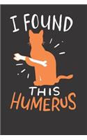 Cat Humerus Notebook Journal: Cat Humerus Notebook Journal College Ruled 6 x 9 120 Pages