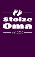 Stolze Oma seit 2020: Liniertes Notizbuch, Schreibheft oder Tagebuch. 6 x 9" (15,24 x 22,86cm), 150 Seiten, weißes Papier.