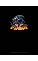 The Last Responder