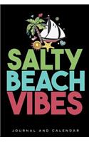 Salty Beach Vibes: Blank Lined Journal with Calendar for Beach Outing