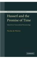 Husserl and the Promise of Time