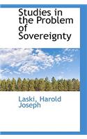 Studies in the Problem of Sovereignty