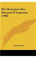 Memoiren Des Marquis D'Argenson (1908)