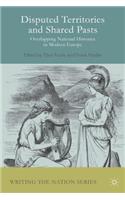 Disputed Territories and Shared Pasts