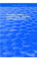 Revival: The Clinical Practice of Complementary, Alternative, and Western Medicine (2001)