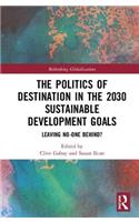 Politics of Destination in the 2030 Sustainable Development Goals