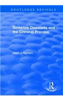 Sentence Discounts and the Criminal Process