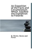 An Exposition of the Facts and Circumstances Which Justified the Expedition to Foxardo