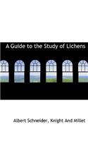A Guide to the Study of Lichens
