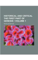 Historical and Critical the First Part of Genesis (Volume 1): (English)