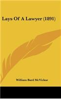 Lays of a Lawyer (1891)