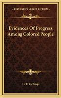 Evidences of Progress Among Colored People