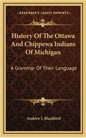 History Of The Ottawa And Chippewa Indians Of Michigan