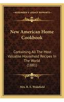 New American Home Cookbook