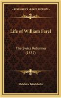 Life of William Farel
