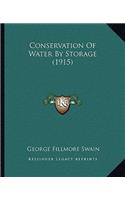 Conservation of Water by Storage (1915)