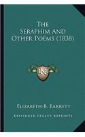 Seraphim and Other Poems (1838)